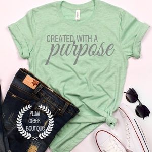 Christian TShirts with Sayings - Created Purpose